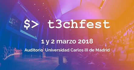 TechFest 2018 en Madrid 1 y 2 marzo